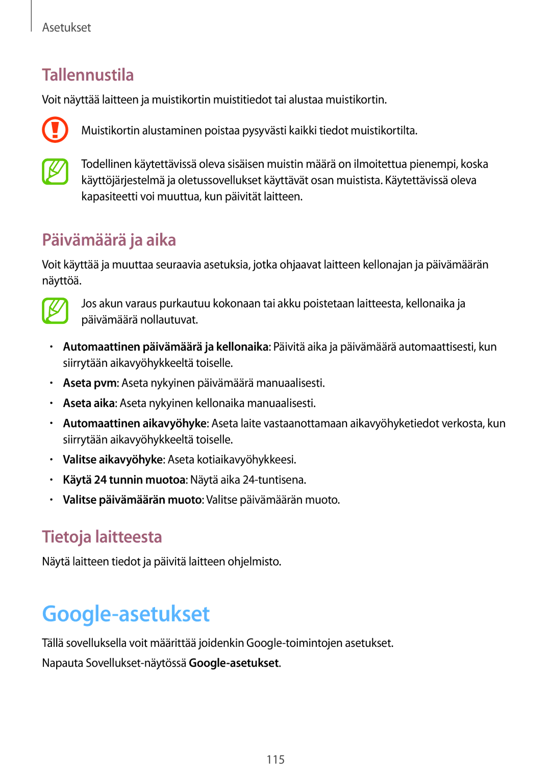 Samsung SM-G3815ZBANEE, SM-G3815RWANEE manual Google-asetukset, Tallennustila, Päivämäärä ja aika, Tietoja laitteesta 