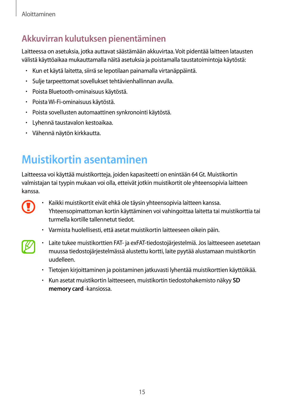 Samsung SM-G3815RWANEE, SM-G3815ZBANEE, SM-G3815HKANEE manual Muistikortin asentaminen, Akkuvirran kulutuksen pienentäminen 