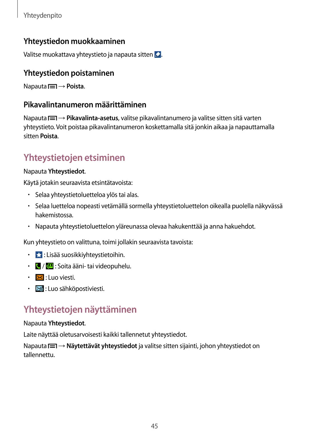 Samsung SM-G3815RWANEE, SM-G3815ZBANEE Yhteystietojen etsiminen, Yhteystietojen näyttäminen, Yhteystiedon muokkaaminen 