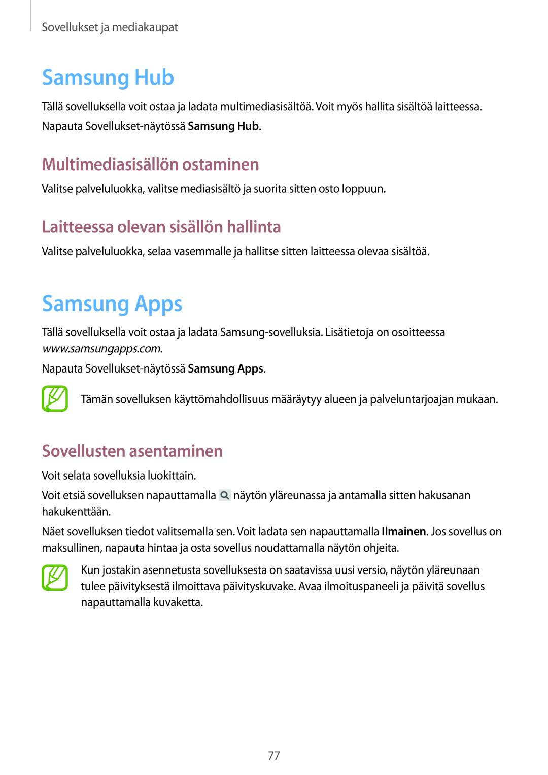 Samsung SM-G3815HKANEE manual Samsung Hub, Samsung Apps, Multimediasisällön ostaminen, Laitteessa olevan sisällön hallinta 