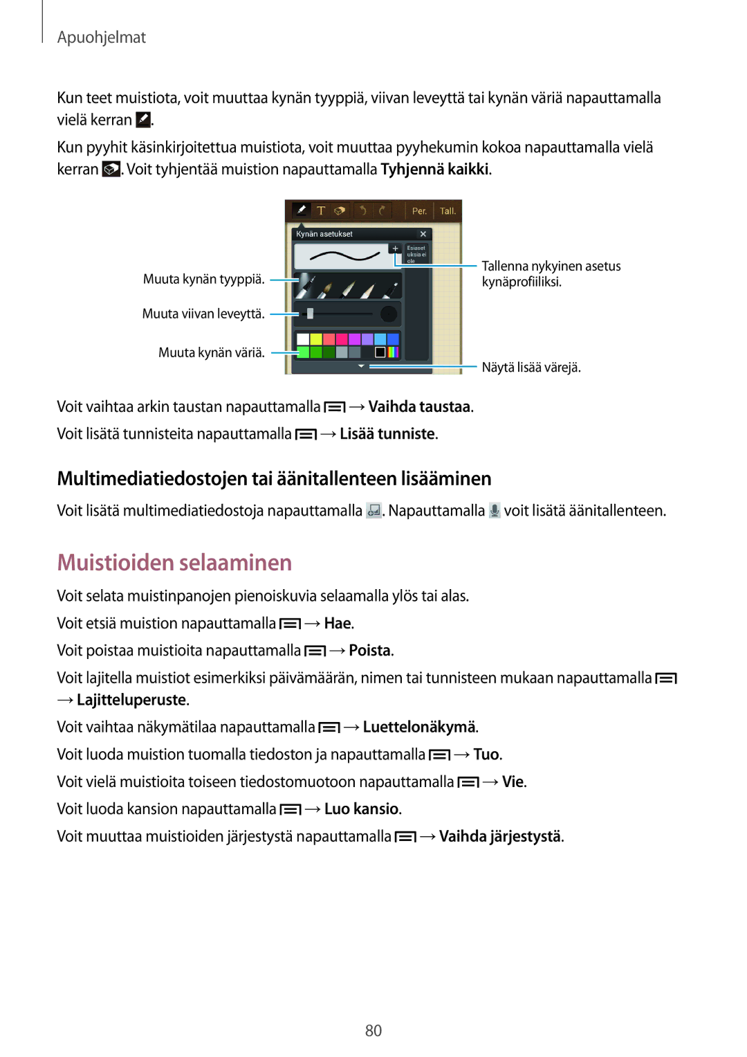 Samsung SM-G3815HKANEE, SM-G3815RWANEE manual Muistioiden selaaminen, Multimediatiedostojen tai äänitallenteen lisääminen 
