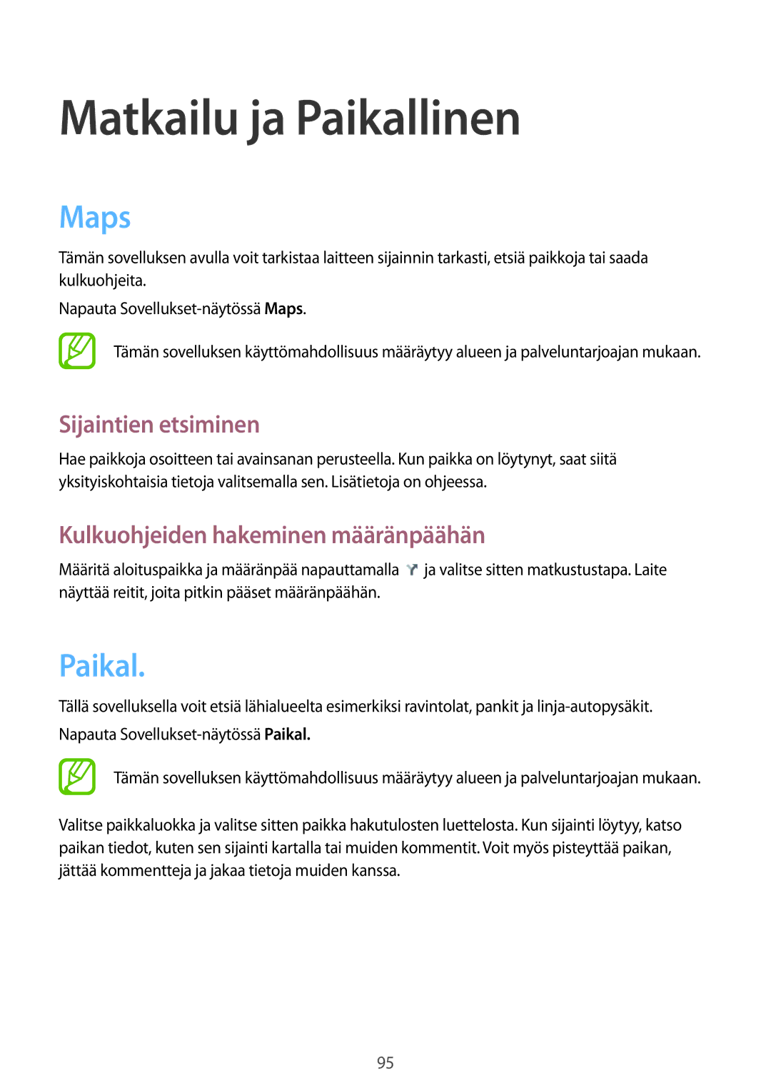 Samsung SM-G3815HKANEE manual Matkailu ja Paikallinen, Maps, Sijaintien etsiminen, Kulkuohjeiden hakeminen määränpäähän 