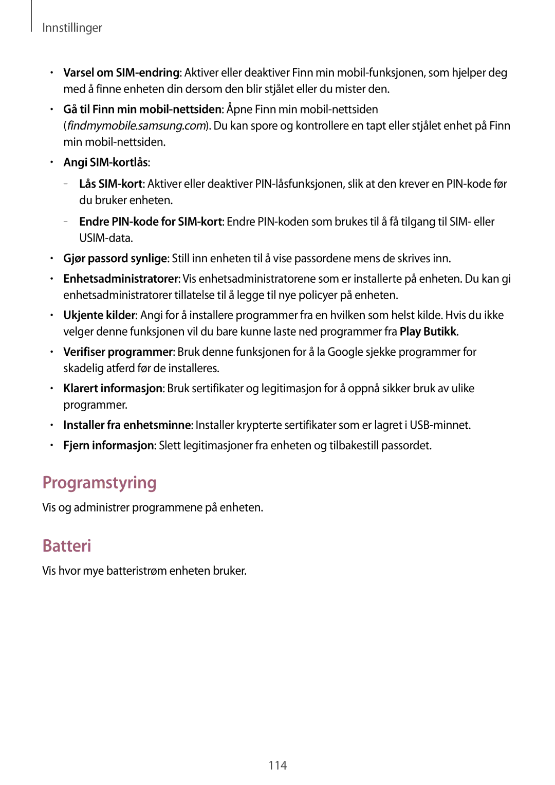 Samsung SM-G3815RWANEE manual Programstyring, Batteri, Angi SIM-kortlås, Vis og administrer programmene på enheten 