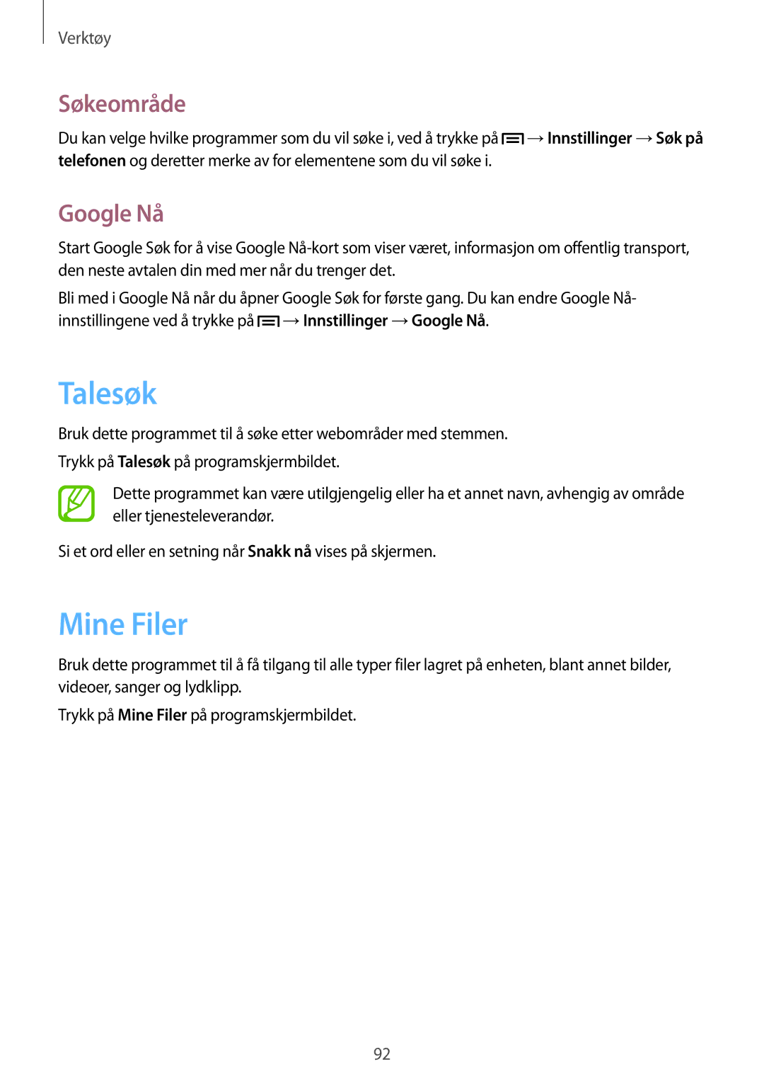 Samsung SM-G3815HKANEE, SM-G3815RWANEE, SM-G3815ZBANEE manual Talesøk, Mine Filer, Søkeområde, Google Nå 