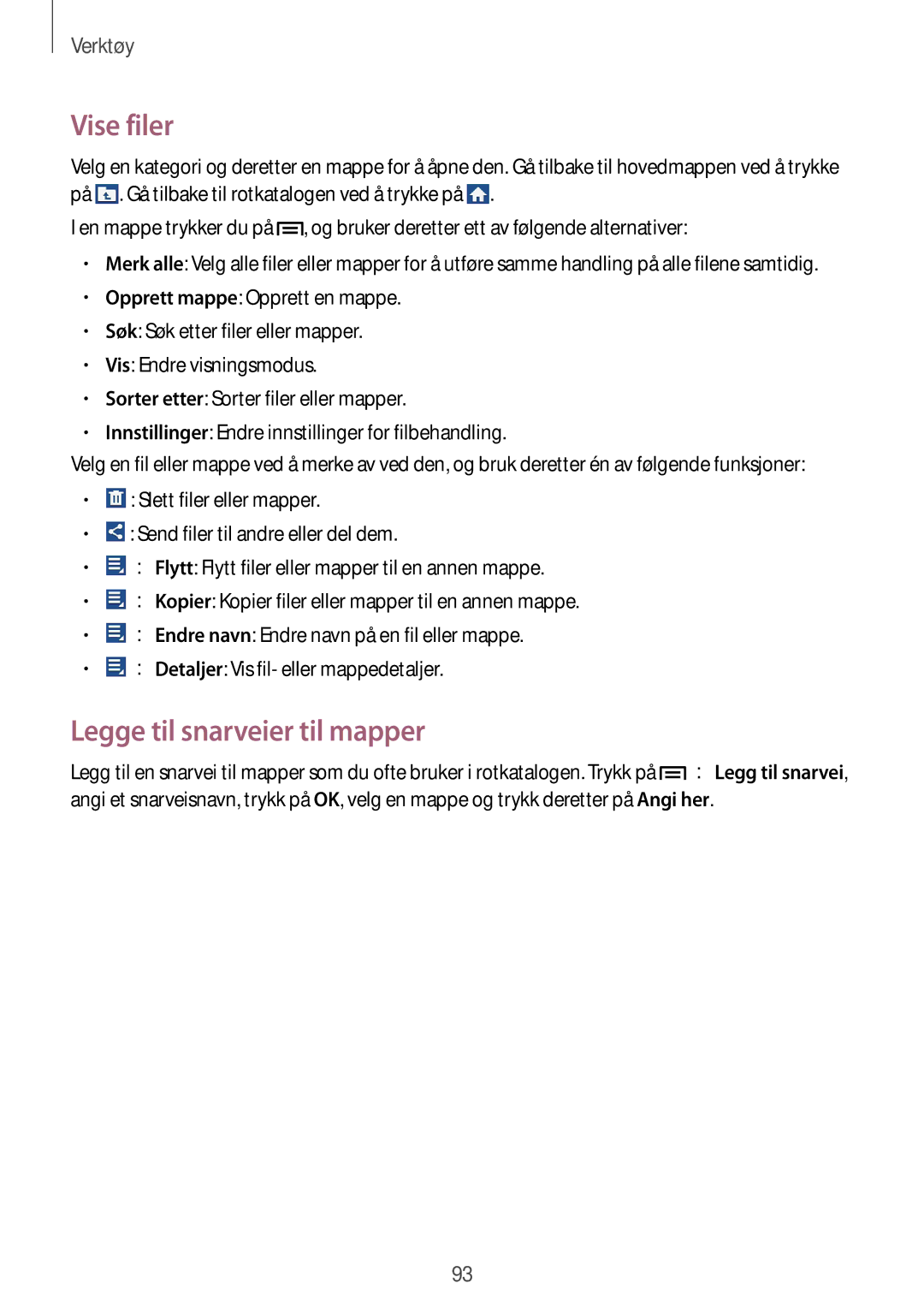 Samsung SM-G3815RWANEE, SM-G3815ZBANEE, SM-G3815HKANEE manual Vise filer, Legge til snarveier til mapper 