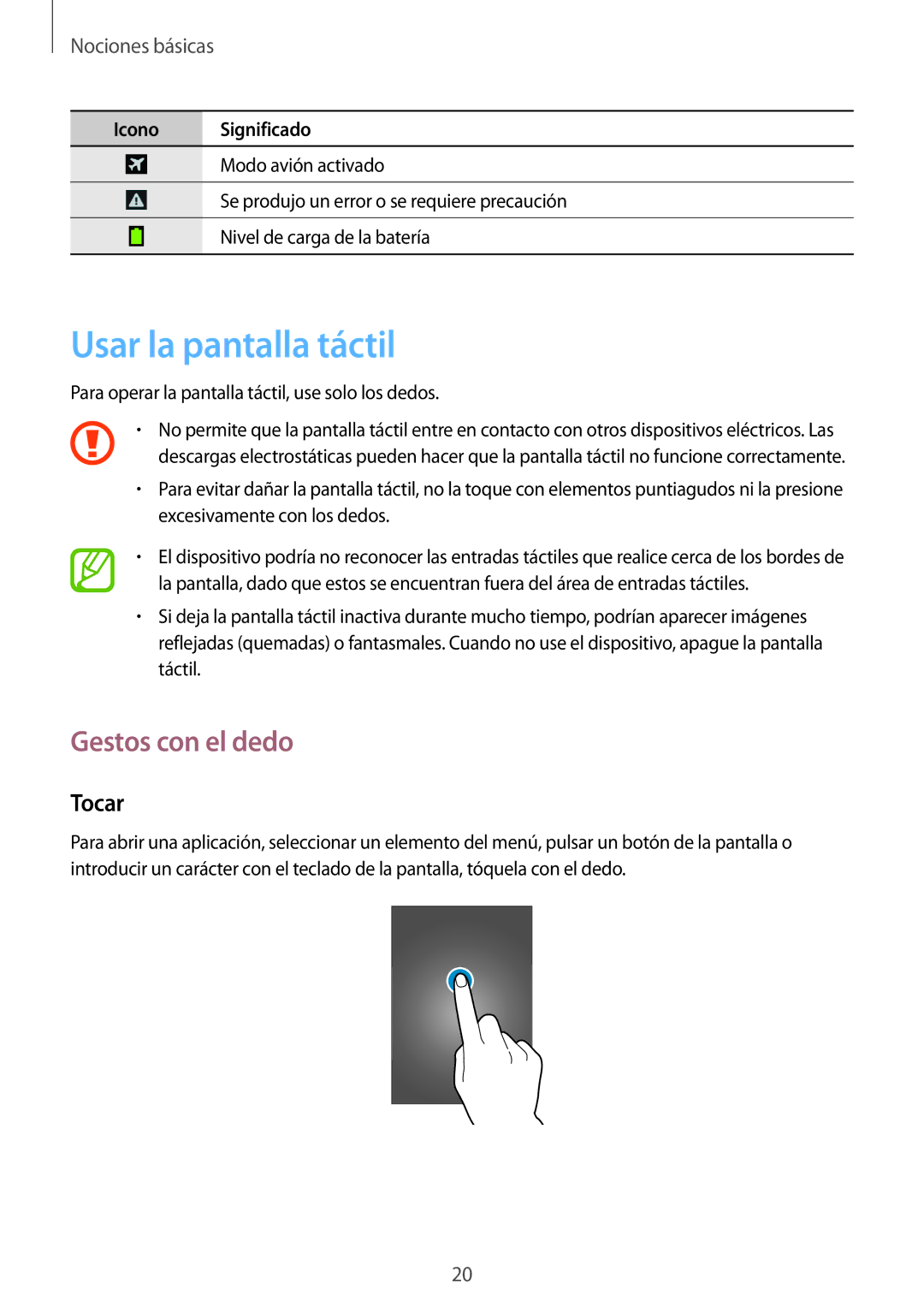 Samsung SM-G3815RWAOMN, SM-G3815ZBAPHE, SM-G3815RWAATL, SM-G3815RWAPHE Usar la pantalla táctil, Gestos con el dedo, Tocar 