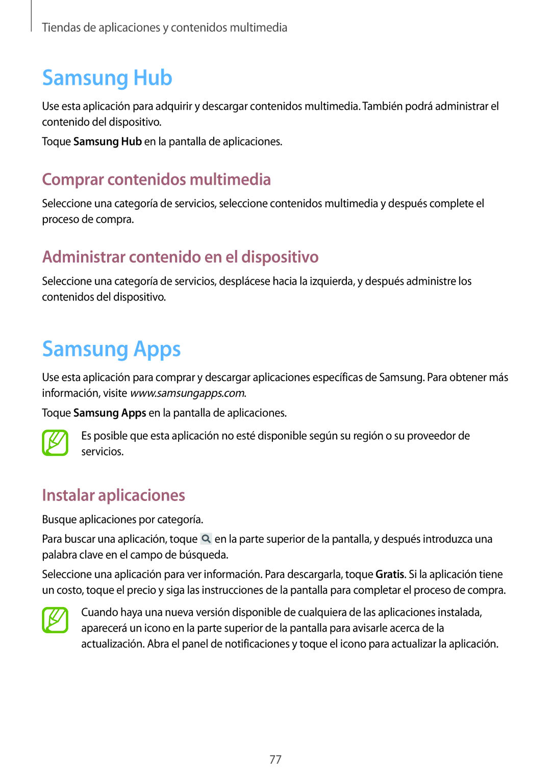 Samsung SM-G3815RWAATL Samsung Hub, Samsung Apps, Comprar contenidos multimedia, Administrar contenido en el dispositivo 