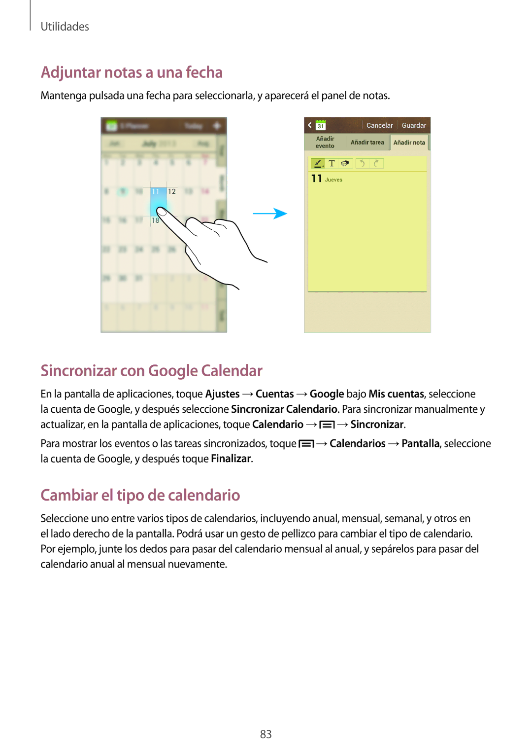 Samsung SM-G3815RWAPHE manual Adjuntar notas a una fecha, Sincronizar con Google Calendar, Cambiar el tipo de calendario 