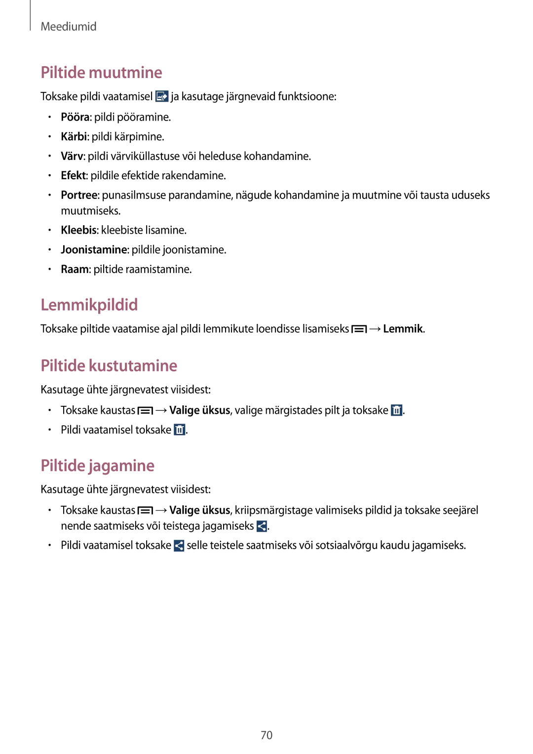 Samsung SM-G3815RWASEB, SM-G3815ZBASEB manual Piltide muutmine, Lemmikpildid, Piltide kustutamine, Piltide jagamine 