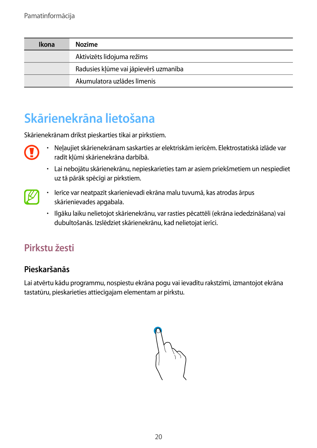 Samsung SM-G3815RWASEB, SM-G3815ZBASEB manual Skārienekrāna lietošana, Pirkstu žesti, Pieskaršanās 