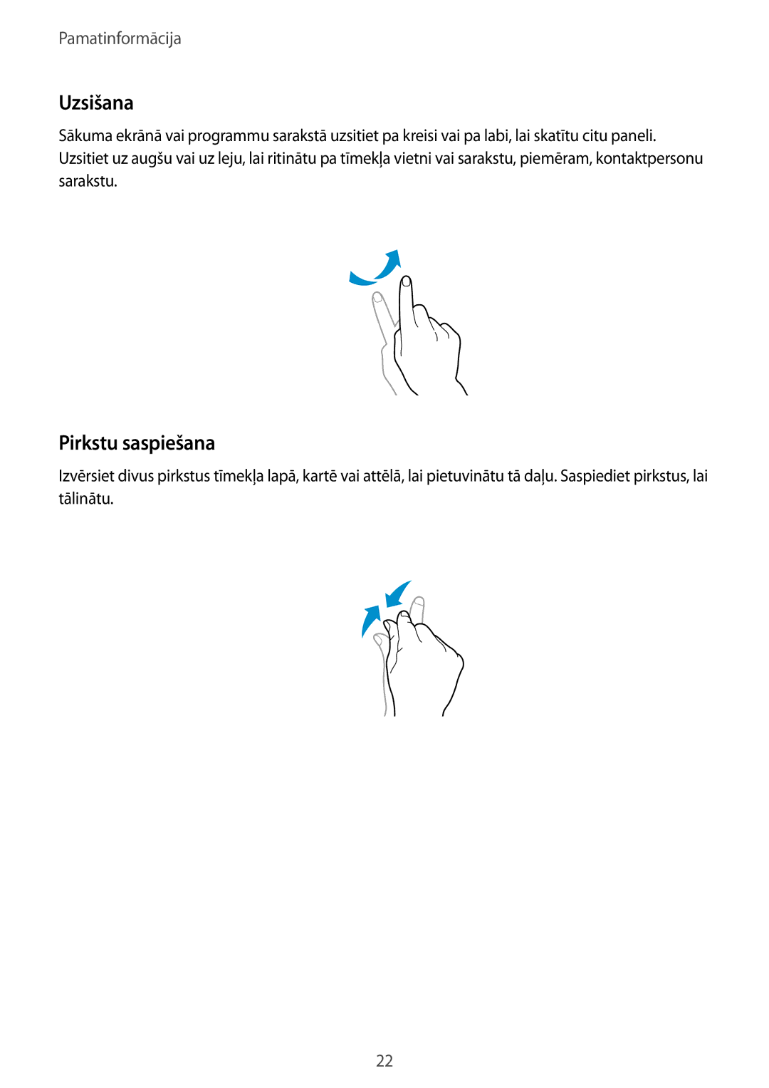 Samsung SM-G3815RWASEB, SM-G3815ZBASEB manual Uzsišana, Pirkstu saspiešana 