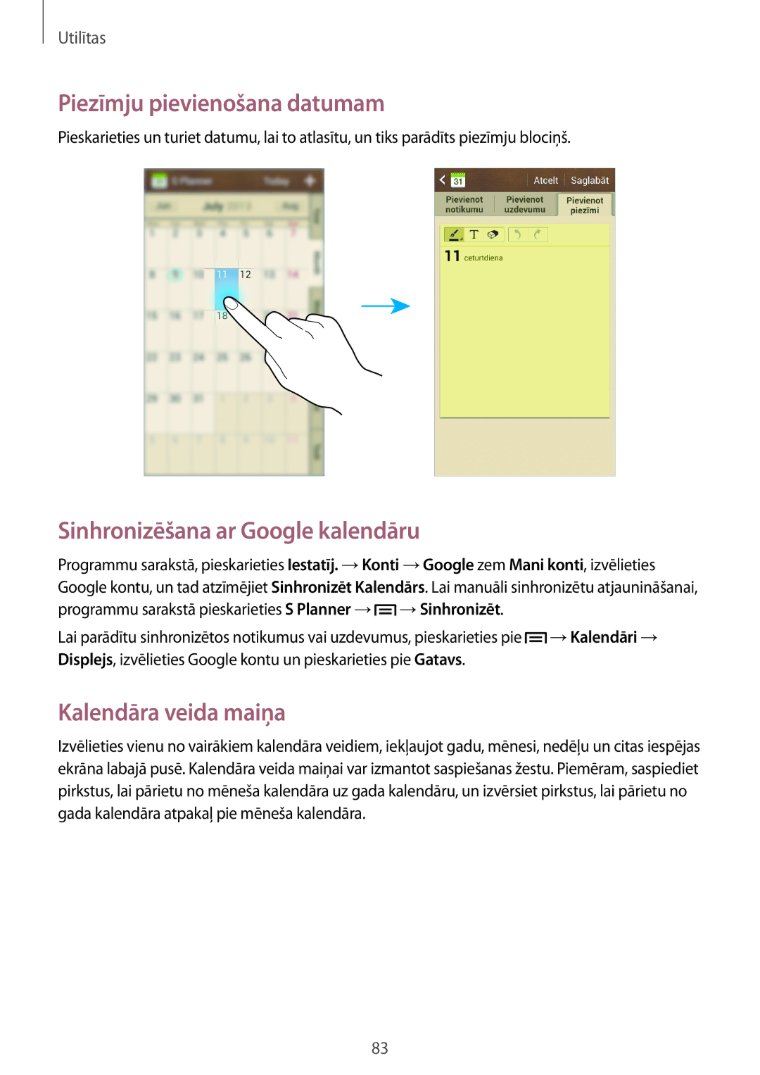 Samsung SM-G3815ZBASEB manual Piezīmju pievienošana datumam, Sinhronizēšana ar Google kalendāru, Kalendāra veida maiņa 