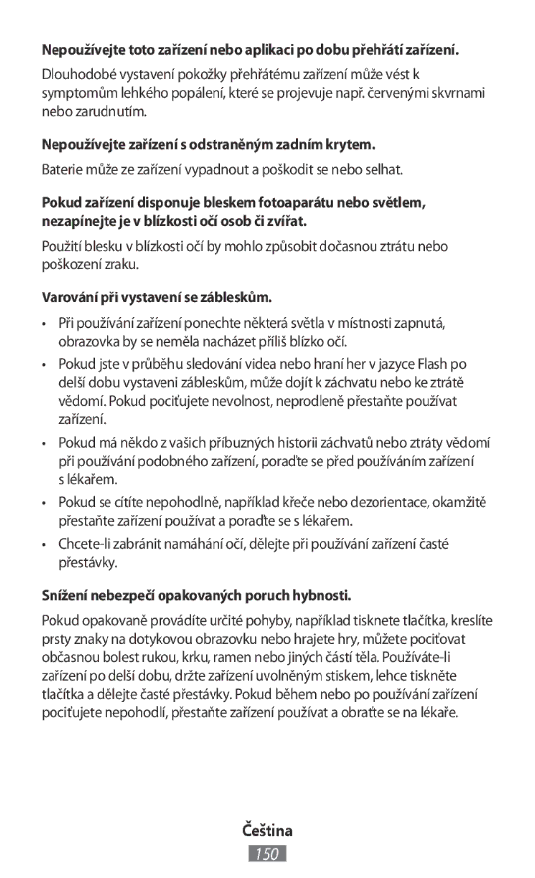 Samsung SM-N9005ZKEATL manual Nepoužívejte zařízení s odstraněným zadním krytem, Varování při vystavení se zábleskům 