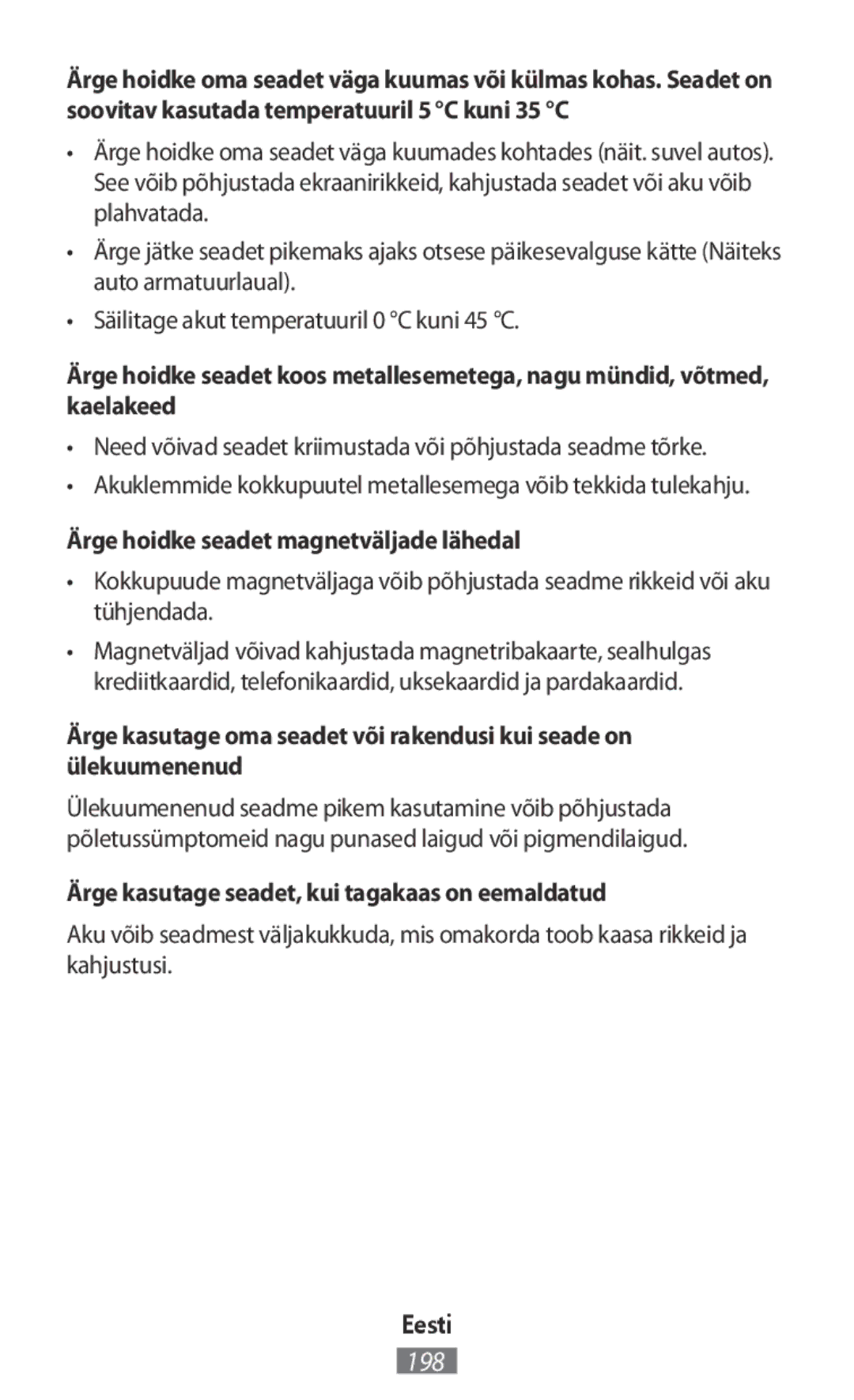 Samsung SM-N9005ZKEPHE manual Ärge hoidke seadet magnetväljade lähedal, Ärge kasutage seadet, kui tagakaas on eemaldatud 