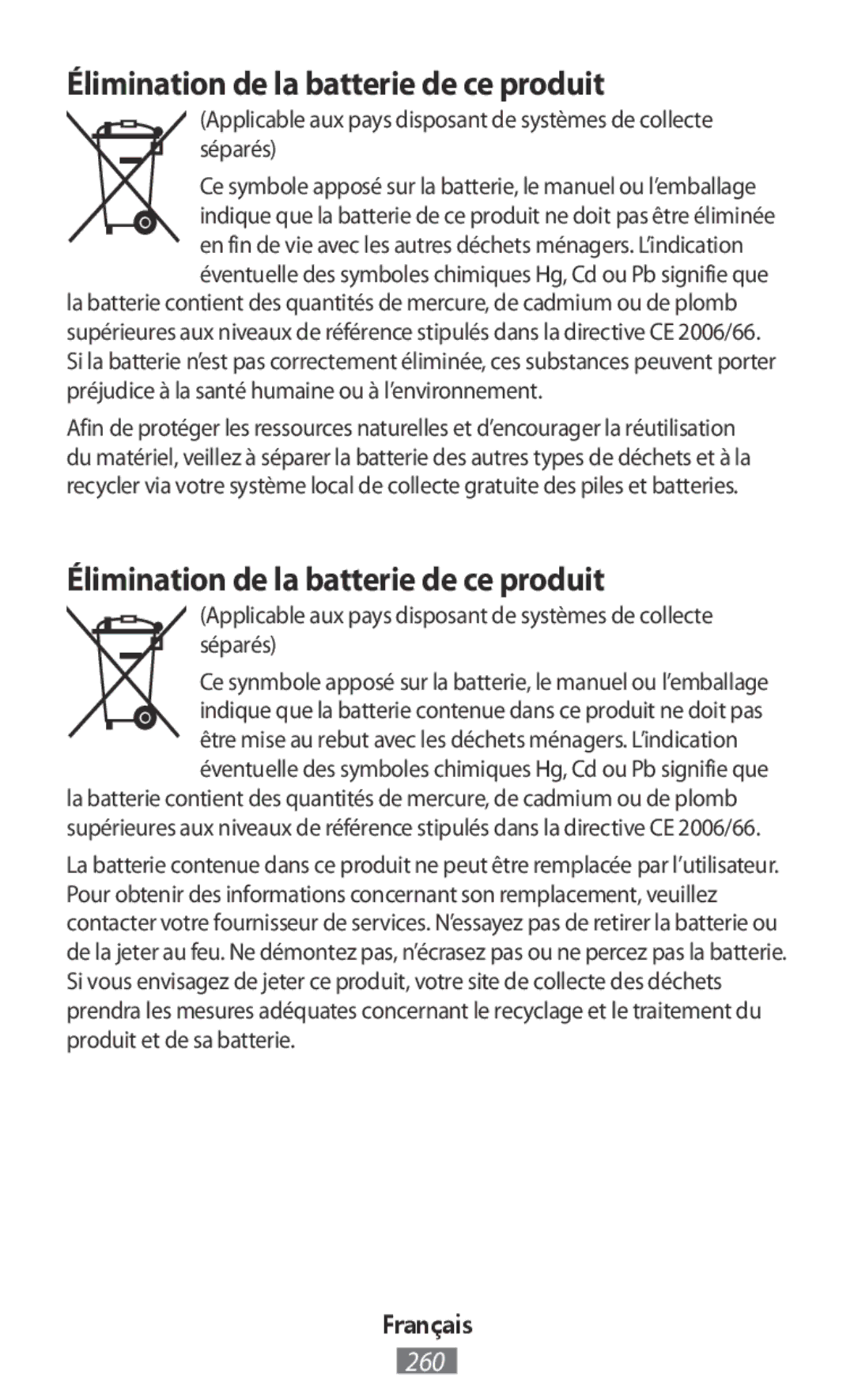 Samsung GT-S7275UWNXEO, SM-G3815RWAVGR, SM-G3815RWASEB, SM-G3500ZIADBT manual Élimination de la batterie de ce produit 