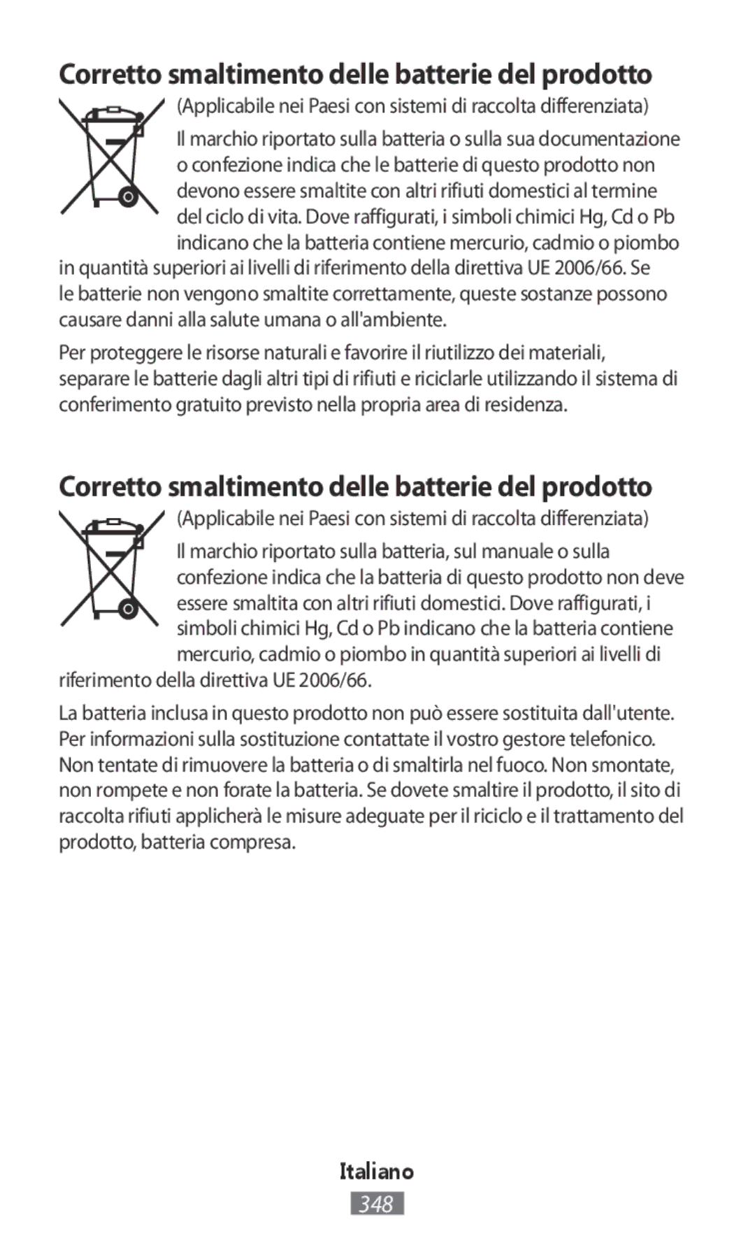 Samsung GT-S7275HKNCOS manual Corretto smaltimento delle batterie del prodotto, Riferimento della direttiva UE 2006/66 