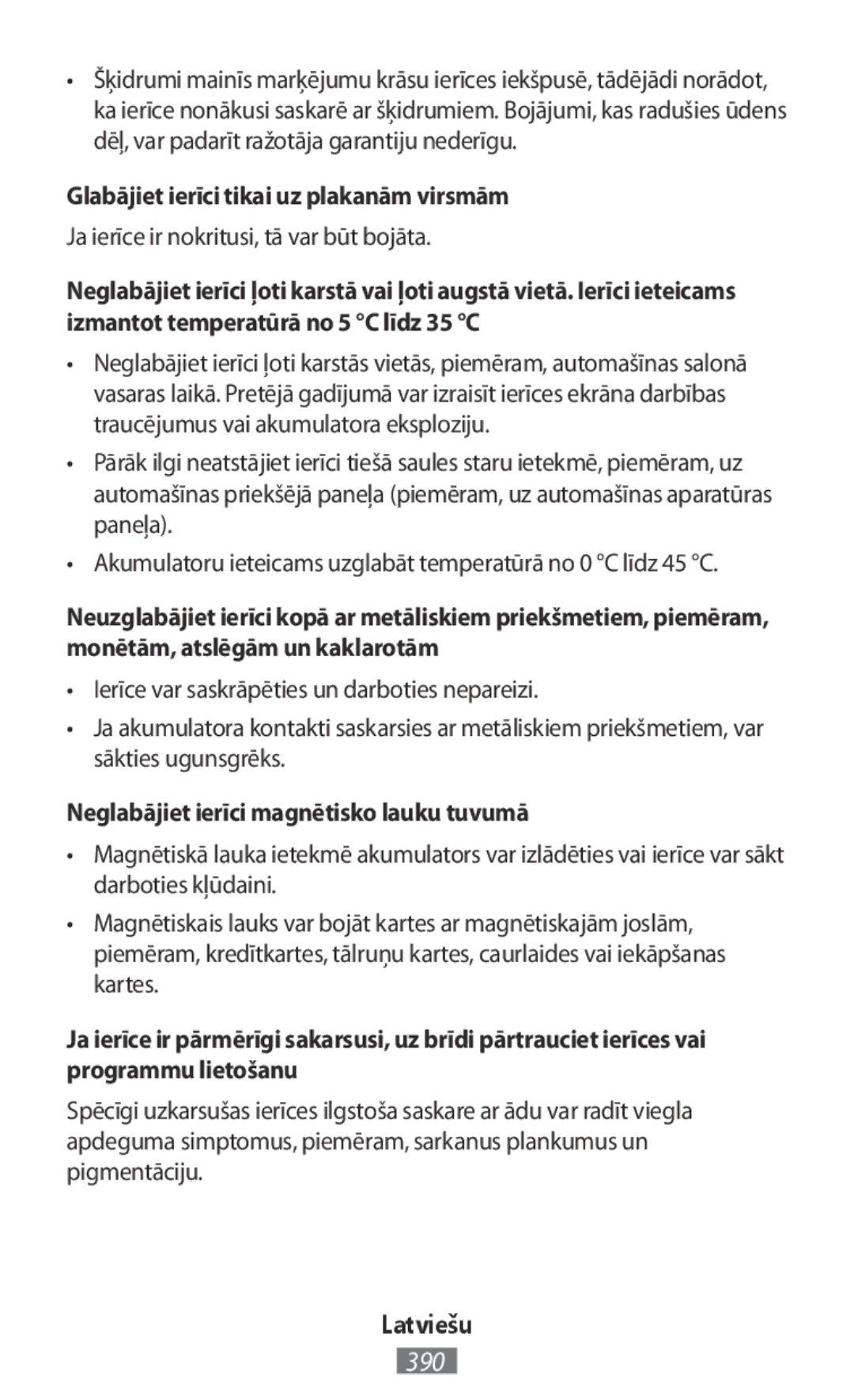 Samsung GT-S6790ZWZSER manual Glabājiet ierīci tikai uz plakanām virsmām, Ja ierīce ir nokritusi, tā var būt bojāta 