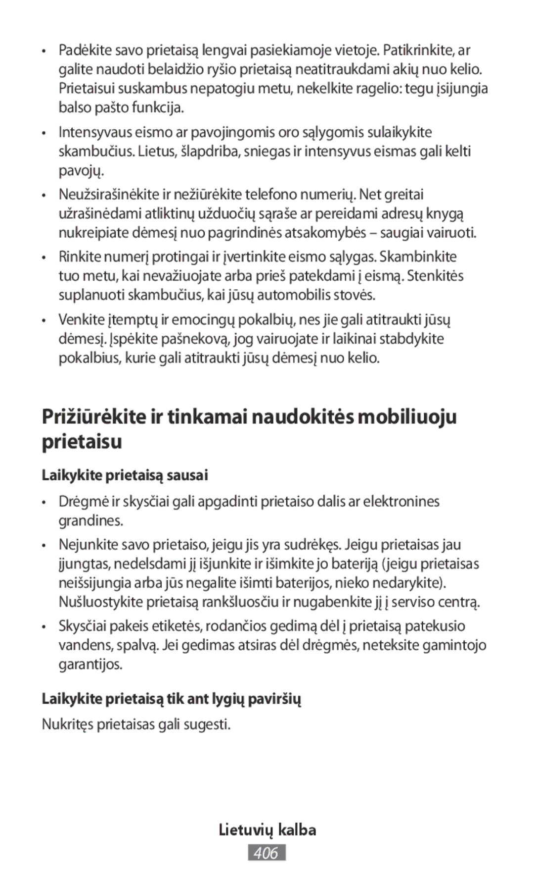 Samsung SM-N9005ZWEMGF manual Prižiūrėkite ir tinkamai naudokitės mobiliuoju prietaisu, Laikykite prietaisą sausai 