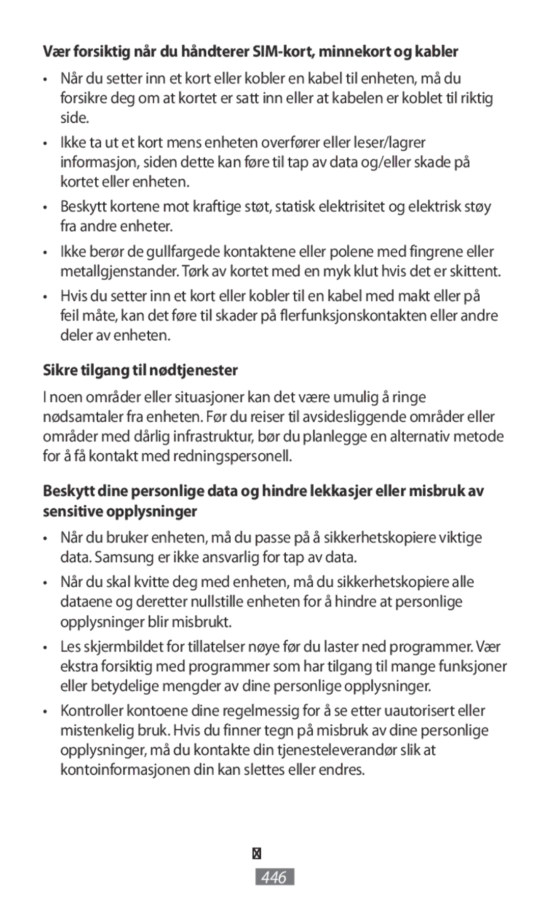 Samsung GT-I9506DKYVGR manual Vær forsiktig når du håndterer SIM-kort, minnekort og kabler, Sikre tilgang til nødtjenester 