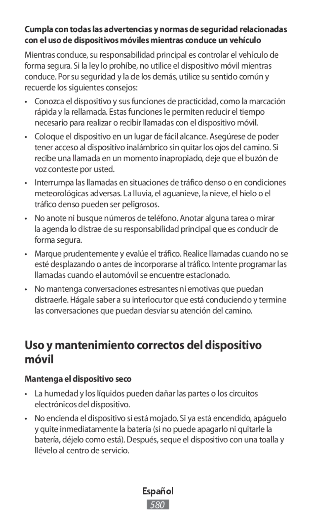 Samsung SM-G3815ZBAPHE, SM-G3815RWAVGR Uso y mantenimiento correctos del dispositivo móvil, Mantenga el dispositivo seco 