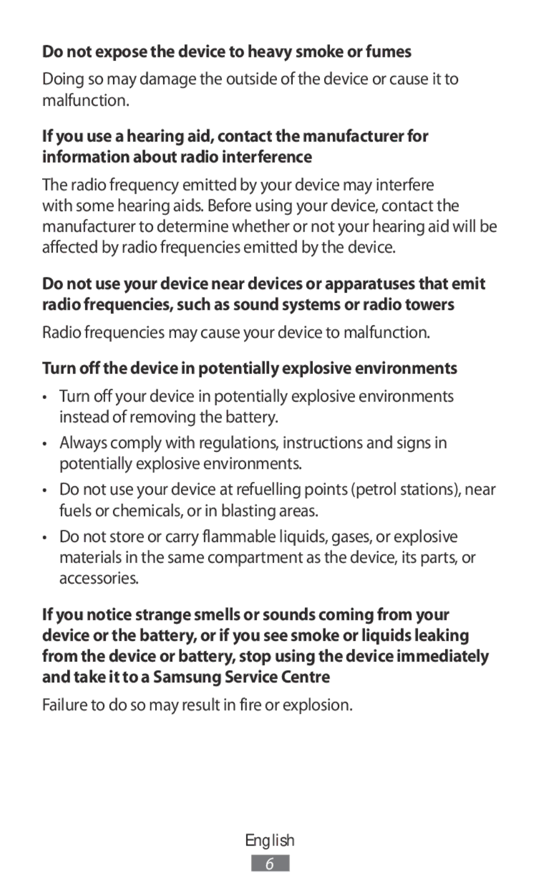 Samsung SM-N9005ZWETCL, SM-G3815RWAVGR, SM-G3815RWASEB, SM-G3500ZIADBT manual Do not expose the device to heavy smoke or fumes 