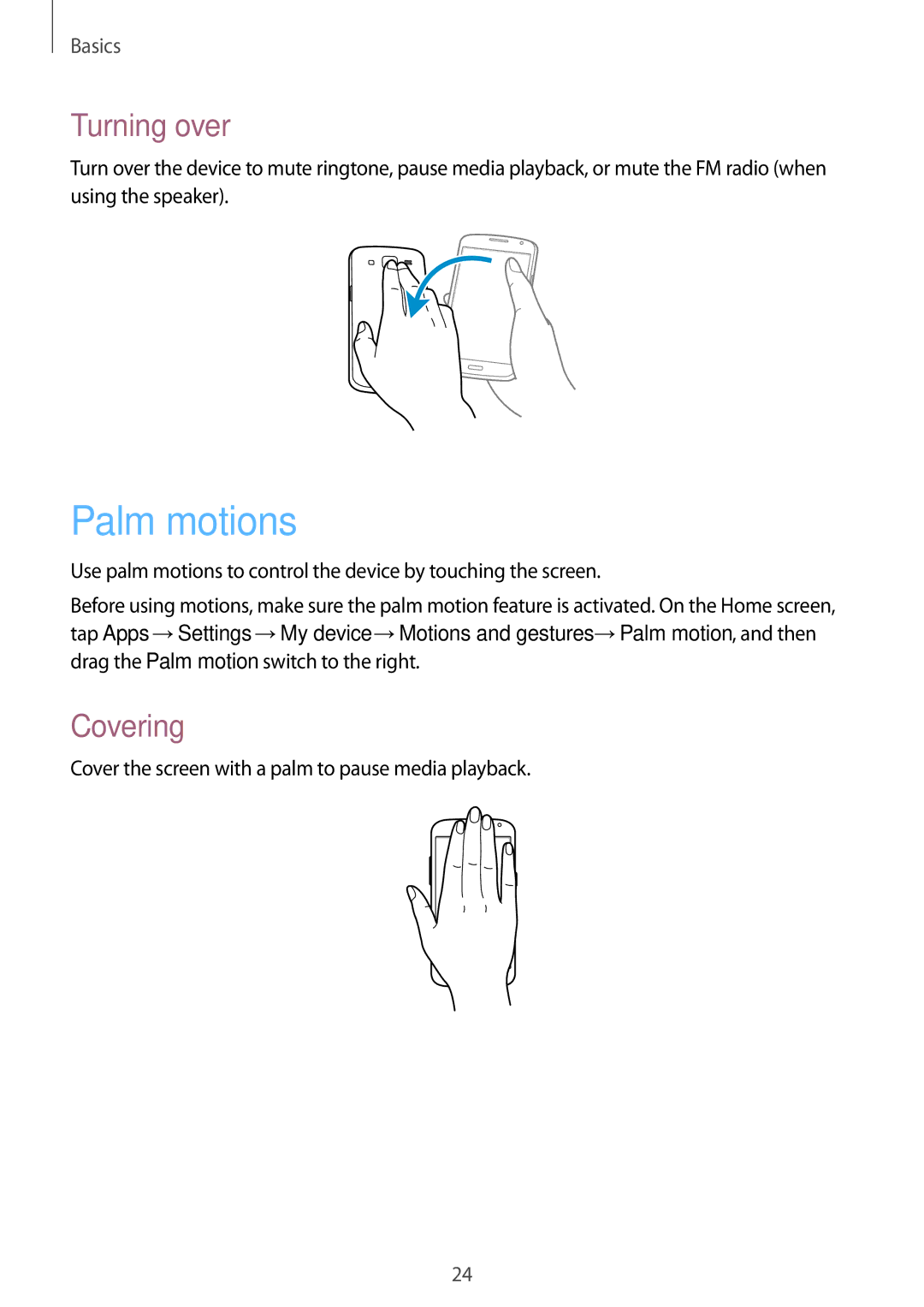 Samsung SM-G3815ZBASEB, SM-G3815RWAVGR, SM-G3815RWASEB, SM-G3815RWAVD2, SM-G3815ZBATCL Palm motions, Turning over, Covering 