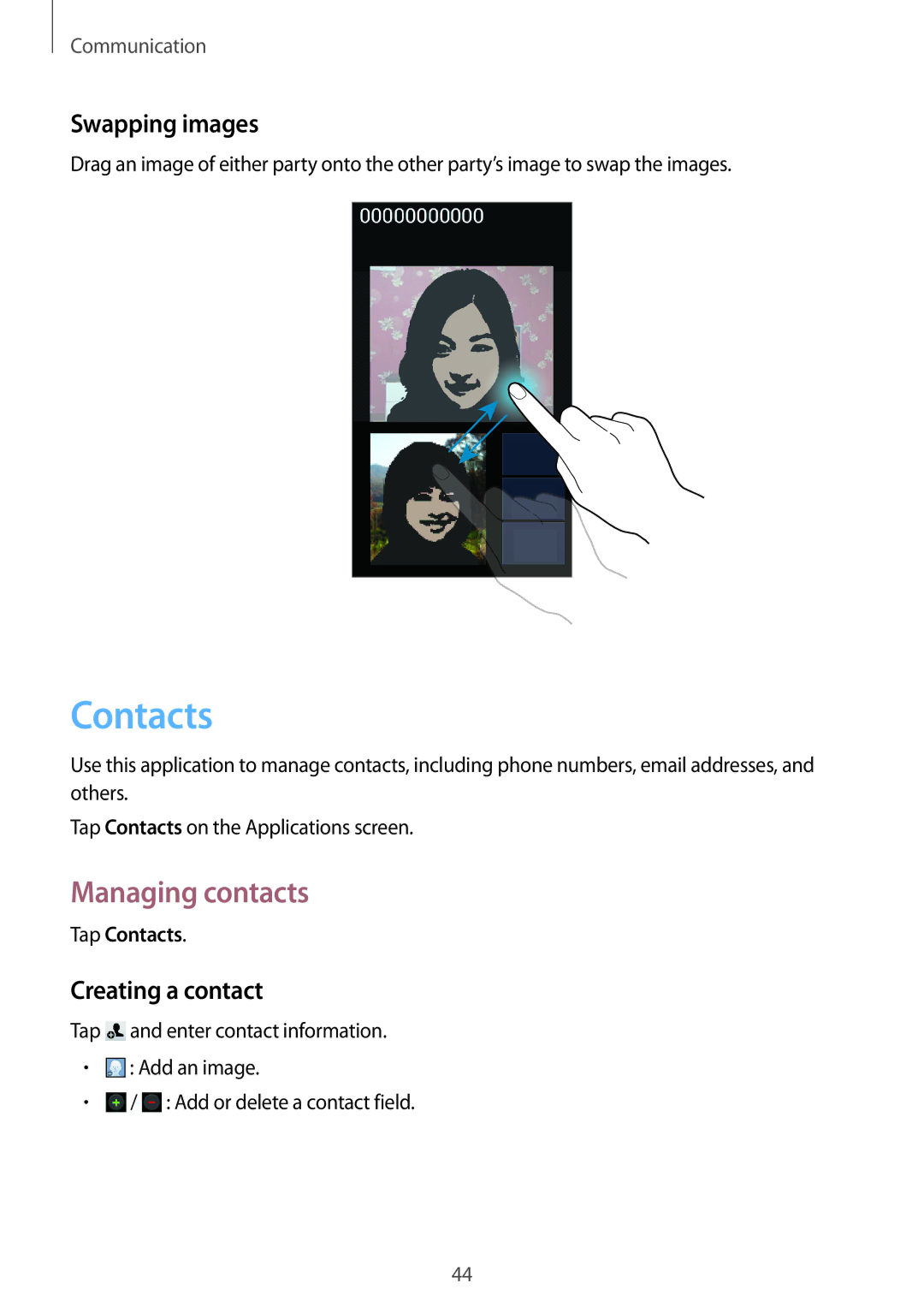 Samsung SM-G3815RWAVGR, SM-G3815RWASEB manual Managing contacts, Swapping images, Creating a contact, Tap Contacts 