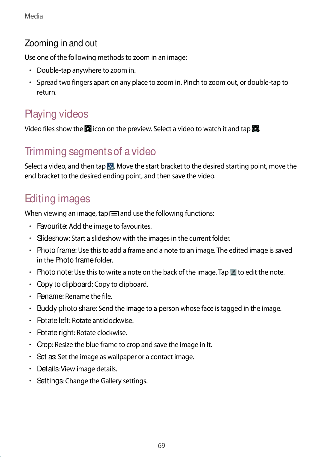 Samsung SM-G3815RWAVD2, SM-G3815RWAVGR Playing videos, Trimming segments of a video, Editing images, Zooming in and out 