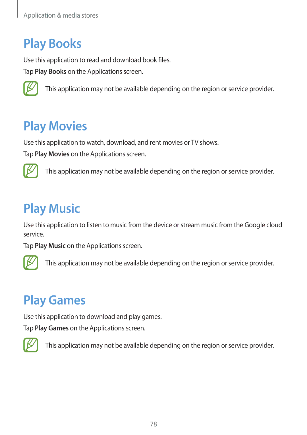 Samsung SM-G3815ZBACNX, SM-G3815RWAVGR, SM-G3815RWASEB, SM-G3815ZBASEB manual Play Books, Play Movies, Play Music, Play Games 