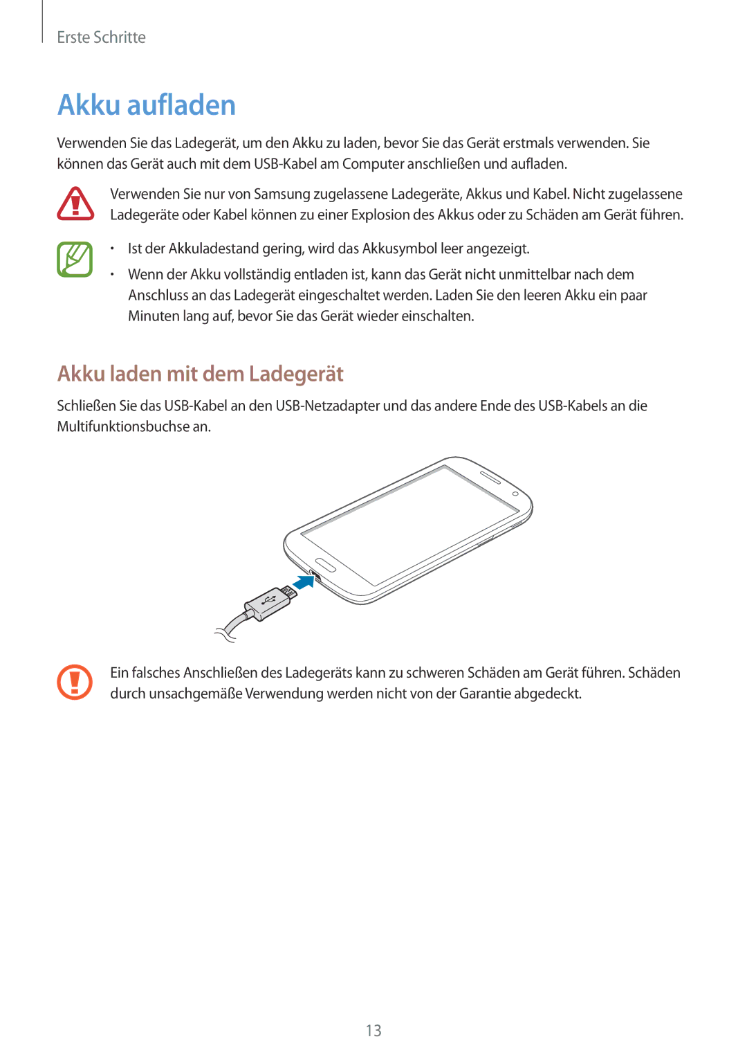 Samsung SM-G3815RWAVD2, SM-G3815RWAVGR, SM-G3815RWASEB, SM-G3815ZBASEB manual Akku aufladen, Akku laden mit dem Ladegerät 