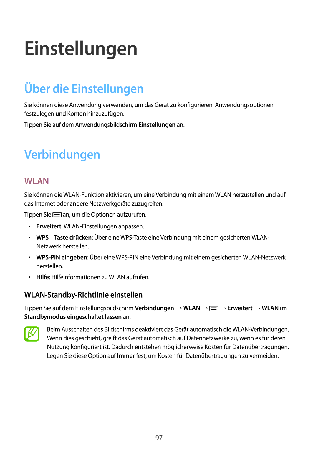 Samsung SM-G3815RWAVDR, SM-G3815RWAVGR manual Über die Einstellungen, Verbindungen, WLAN-Standby-Richtlinie einstellen 