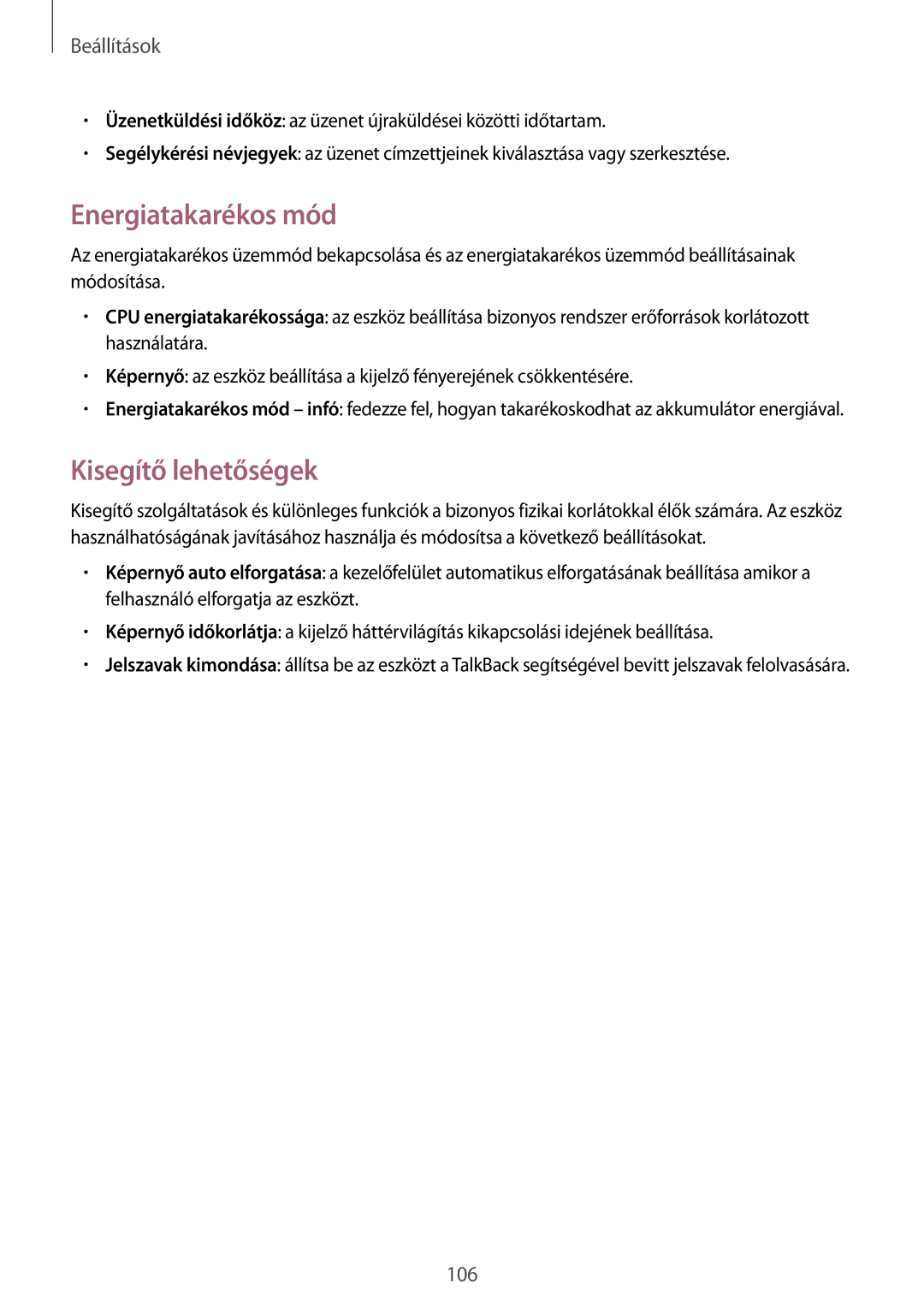 Samsung SM-G3815ZBAVGR, SM-G3815RWAVGR, SM-G3815ZBACNX, SM-G3815RWAAUT manual Energiatakarékos mód, Kisegítő lehetőségek 