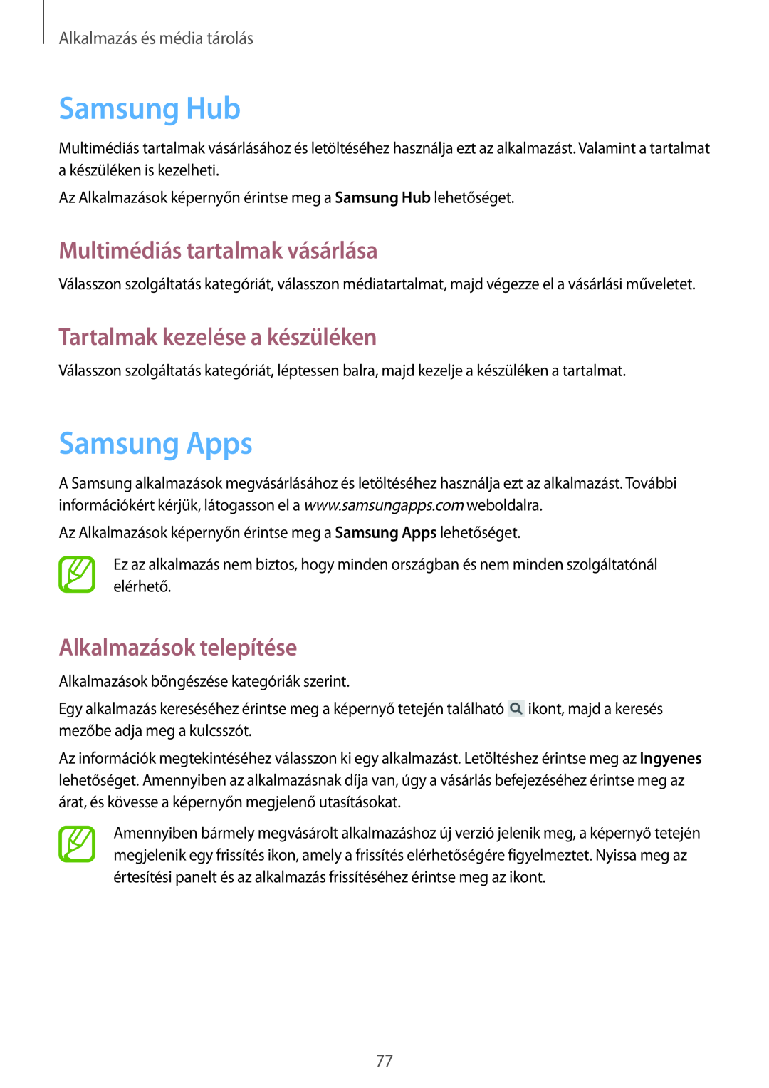 Samsung SM-G3815RWAVGR manual Samsung Hub, Samsung Apps, Multimédiás tartalmak vásárlása, Tartalmak kezelése a készüléken 