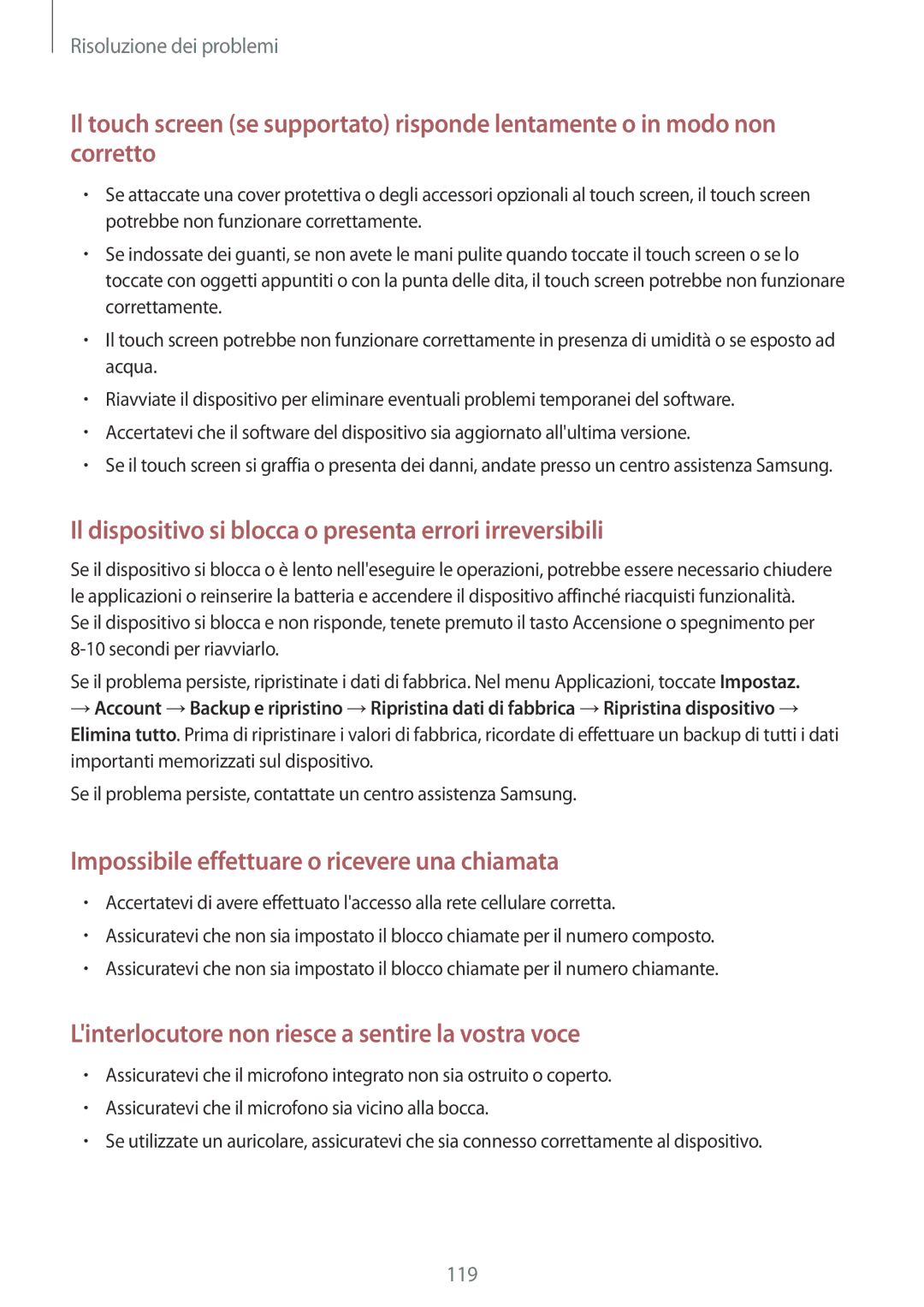 Samsung SM-G3815ZBACNX, SM-G3815ZBAOMN, SM-G3815RWAOMN manual Il dispositivo si blocca o presenta errori irreversibili 