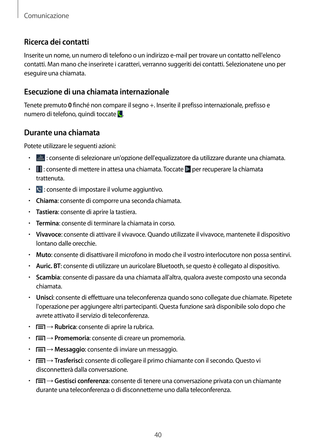 Samsung SM-G3815RWAOMN manual Ricerca dei contatti, Esecuzione di una chiamata internazionale, Durante una chiamata 