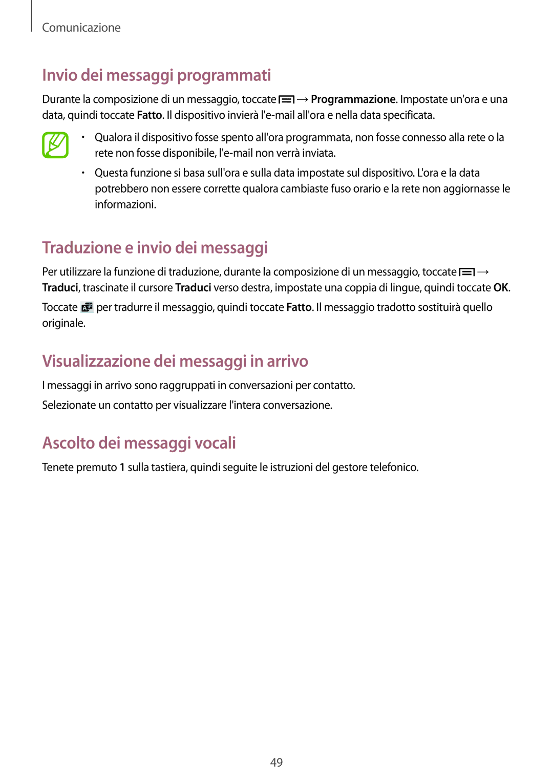 Samsung SM-G3815RWAOMN manual Invio dei messaggi programmati, Traduzione e invio dei messaggi, Ascolto dei messaggi vocali 