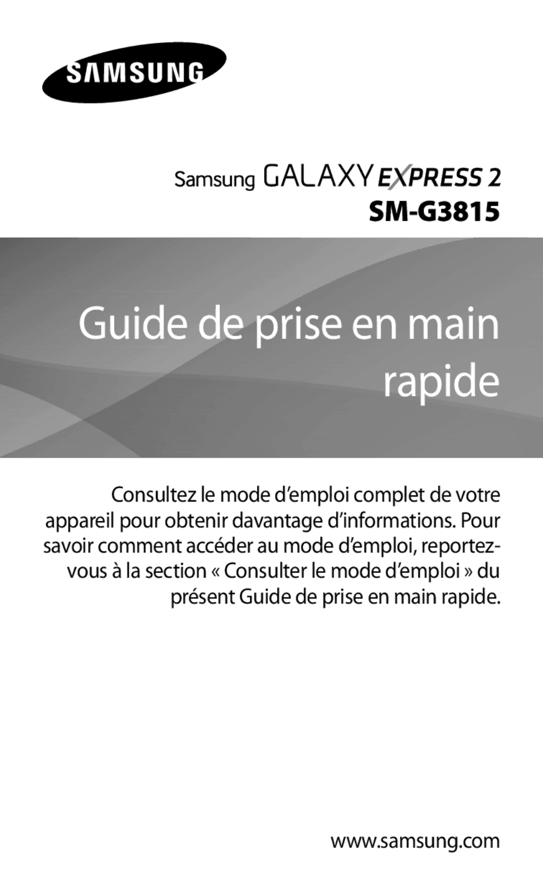 Samsung SM-G3815RWASFR, SM-G3815ZBASFR manual Guide de prise en main rapide 