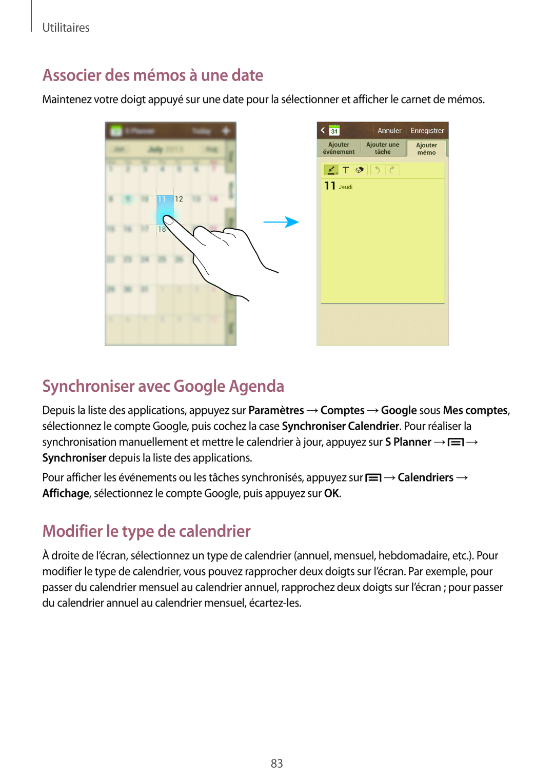 Samsung SM-G3815RWASFR Associer des mémos à une date, Synchroniser avec Google Agenda, Modifier le type de calendrier 