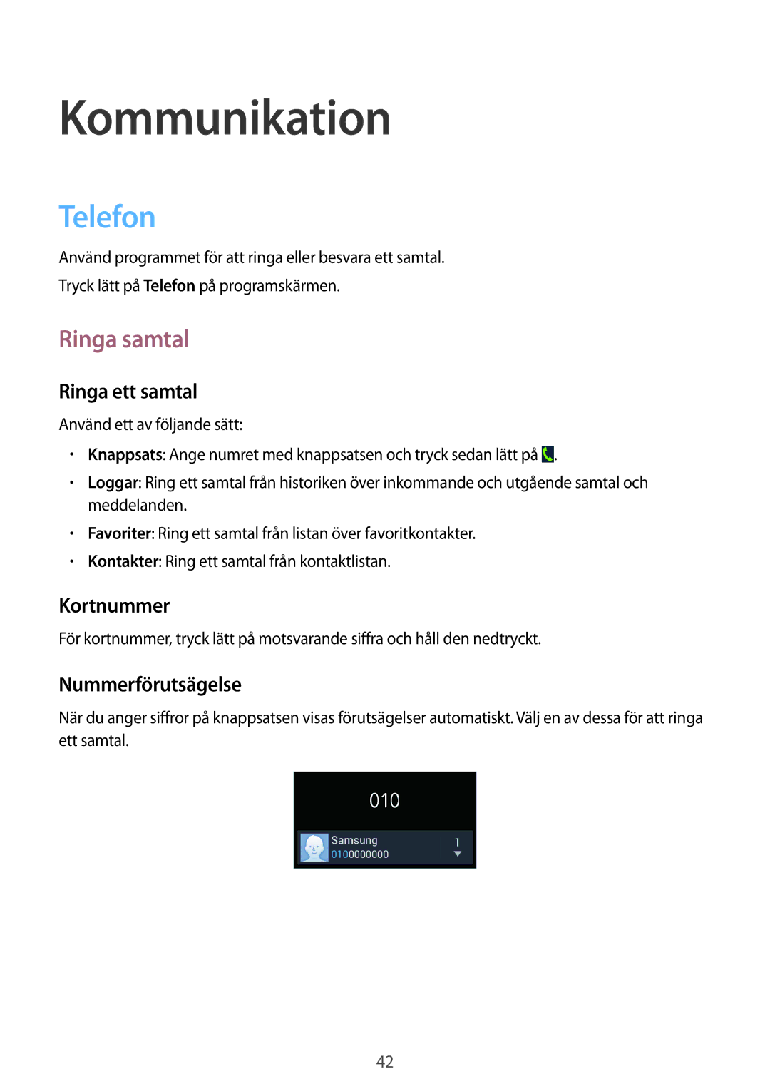 Samsung SM-G386FZKANEE, SM-G386FZWANEE manual Kommunikation, Telefon, Ringa samtal 