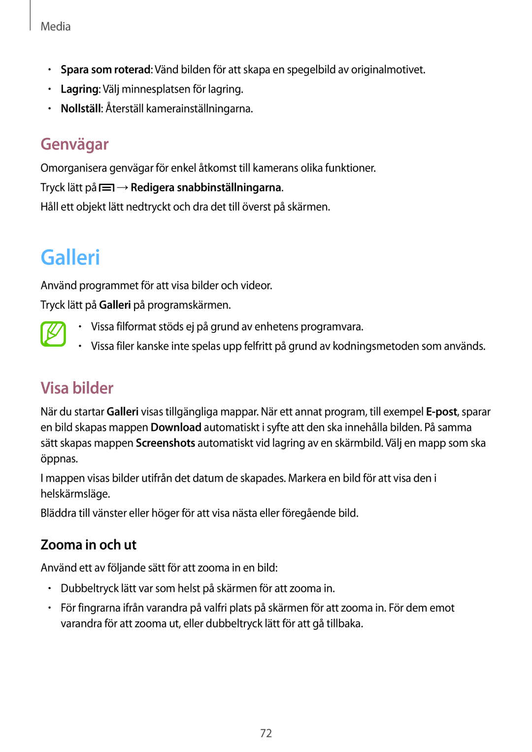 Samsung SM-G386FZKANEE manual Galleri, Genvägar, Visa bilder, Zooma in och ut, Tryck lätt på →Redigera snabbinställningarna 