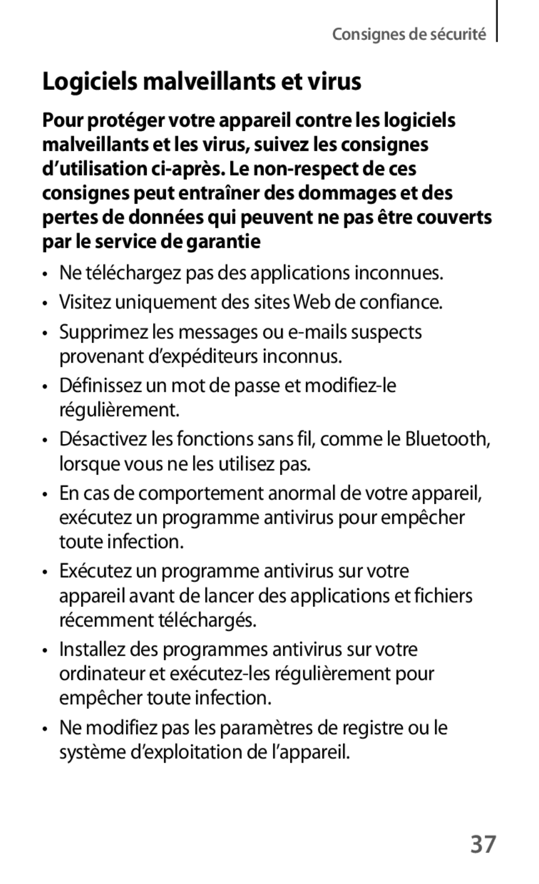 Samsung SM-G386FZKAXEF manual Logiciels malveillants et virus, Définissez un mot de passe et modifiez-le régulièrement 