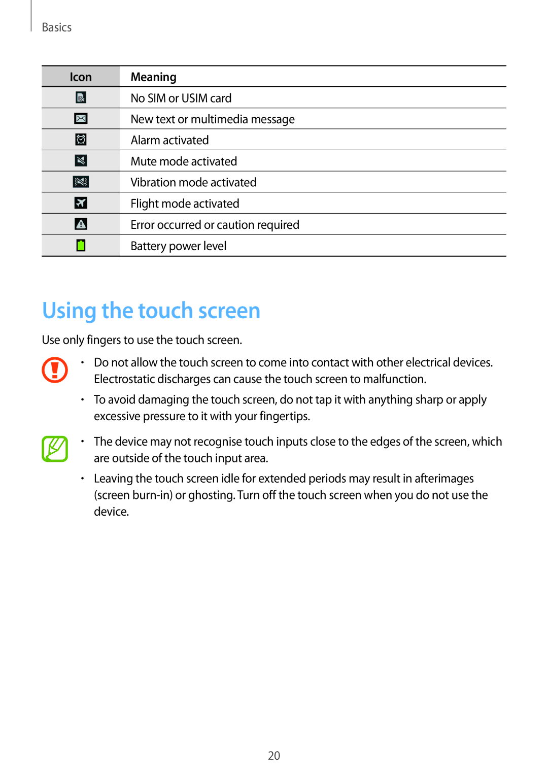 Samsung SM-G386FZWABGL, SM-G386FZKAPRT, SM-G386FZWADBT, SM-G386FZWASEB, SM-G386FZKASEB, SM-G386FZWAPRT Using the touch screen 