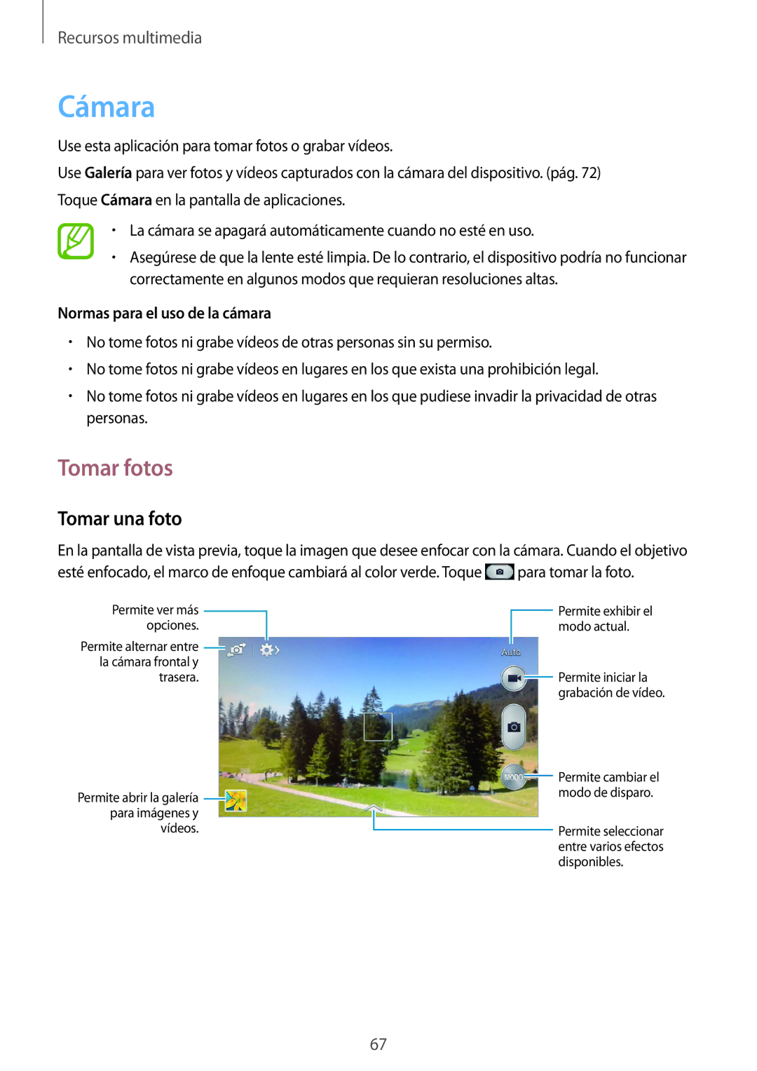 Samsung SM-G386FZWAAMO, SM-G386FZWAROM, SM-G386FZKAAMO Cámara, Tomar fotos, Tomar una foto, Normas para el uso de la cámara 