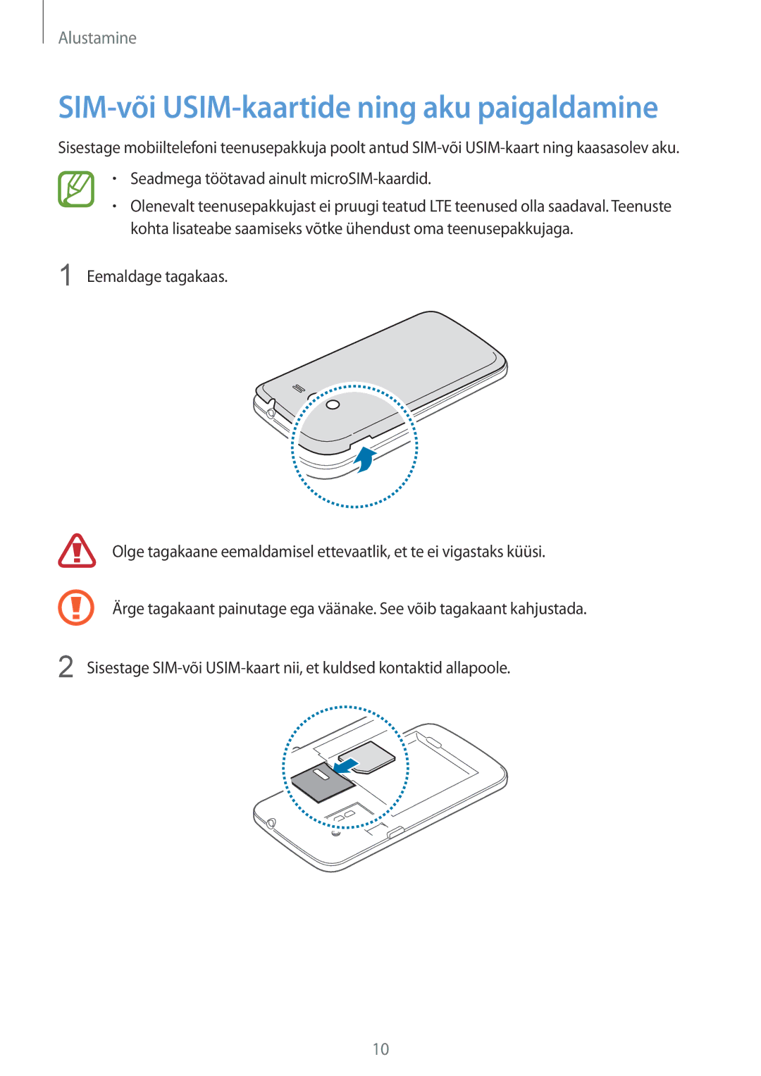 Samsung SM-G386FZWASEB manual SIM-või USIM-kaartide ning aku paigaldamine, Seadmega töötavad ainult microSIM-kaardid 