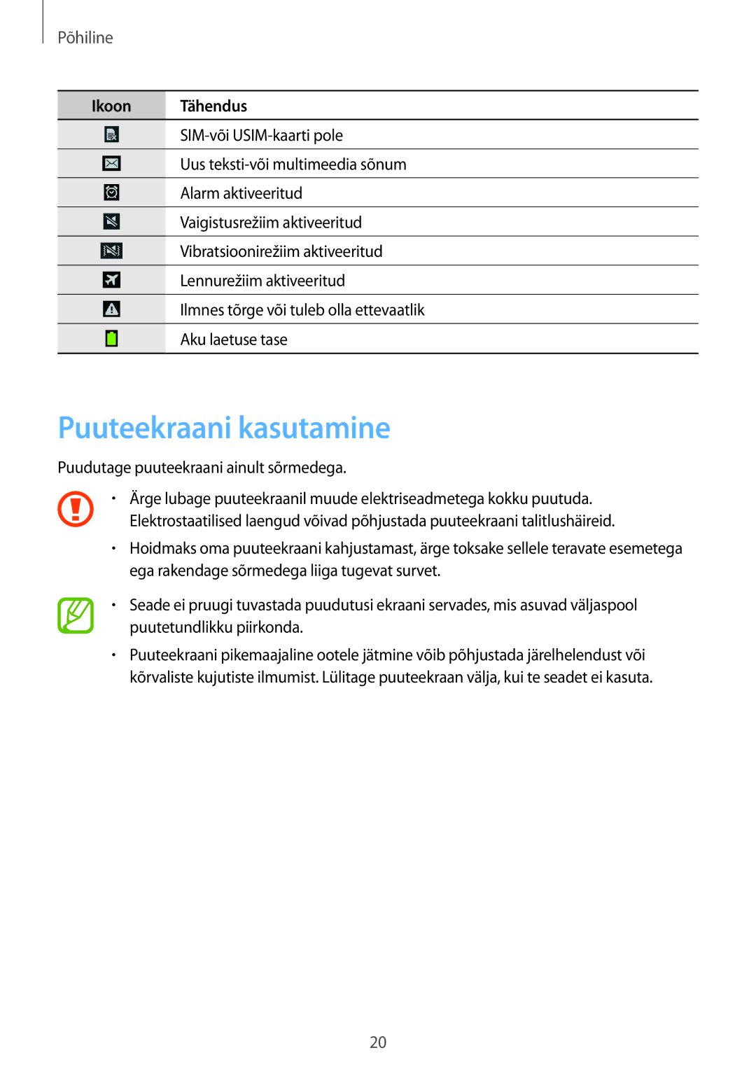 Samsung SM-G386FZWASEB, SM-G386FZKASEB manual Puuteekraani kasutamine, Põhiline 