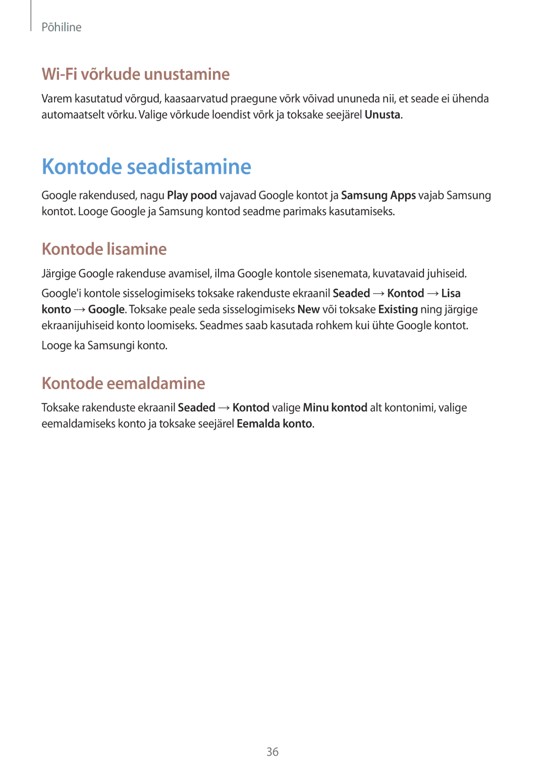 Samsung SM-G386FZWASEB manual Kontode seadistamine, Wi-Fi võrkude unustamine, Kontode lisamine, Kontode eemaldamine 