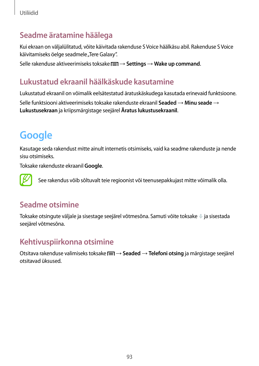 Samsung SM-G386FZKASEB manual Google, Seadme äratamine häälega, Lukustatud ekraanil häälkäskude kasutamine, Seadme otsimine 