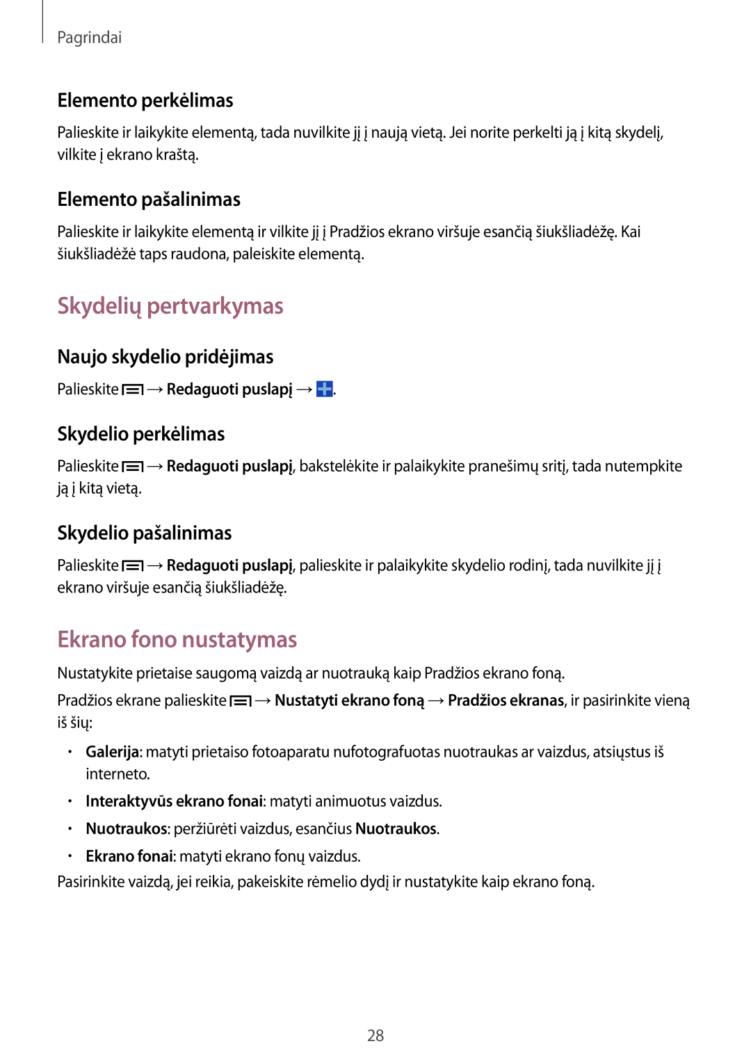 Samsung SM-G386FZWASEB, SM-G386FZKASEB manual Skydelių pertvarkymas, Ekrano fono nustatymas 