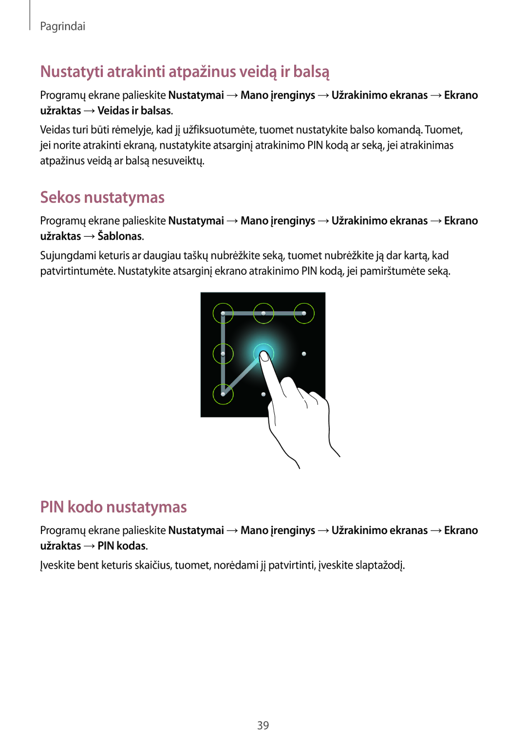 Samsung SM-G386FZKASEB, SM-G386FZWASEB Nustatyti atrakinti atpažinus veidą ir balsą, Sekos nustatymas, PIN kodo nustatymas 