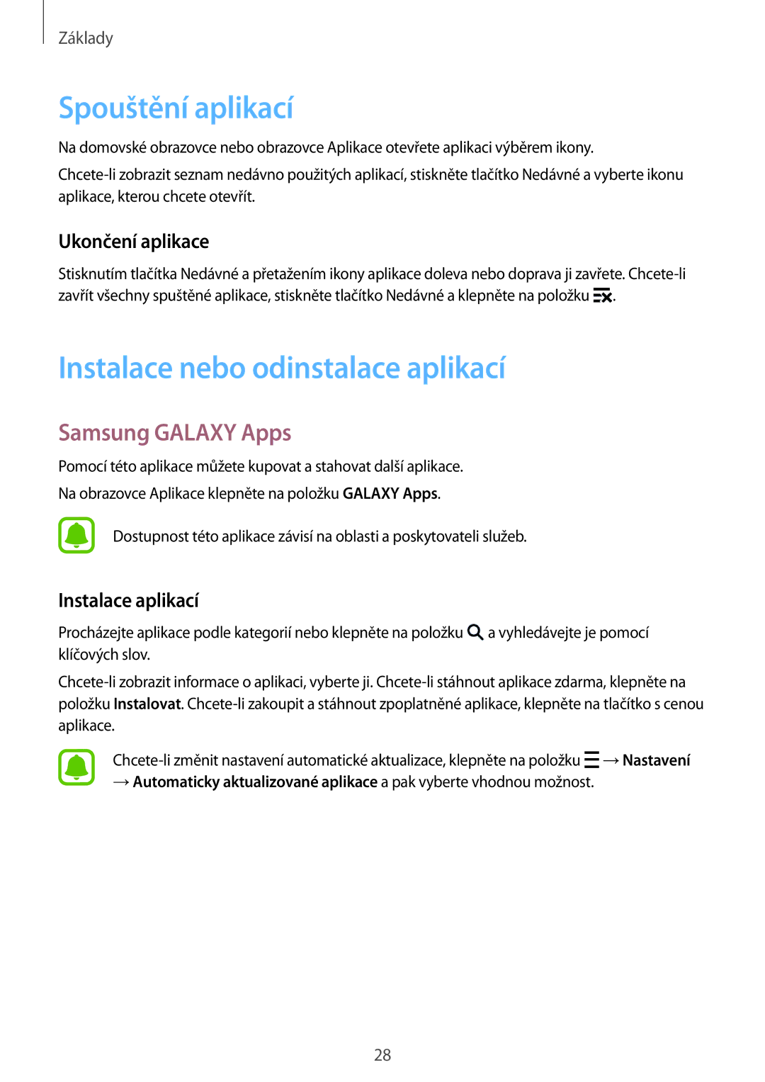 Samsung SM-G388FDSAETL Spouštění aplikací, Instalace nebo odinstalace aplikací, Samsung Galaxy Apps, Ukončení aplikace 